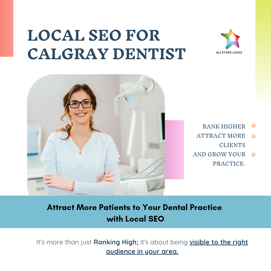 Effective Dental Local SEO Strategies to Boost Your Calgary Practice