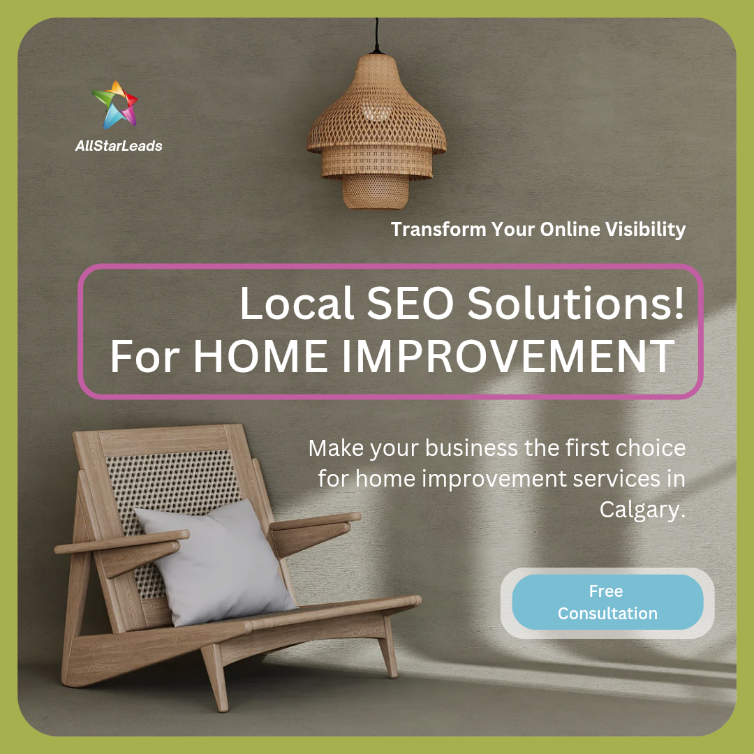 Local SEO That Solves Online Visibility Problems for House Improvement Calgary Businesses